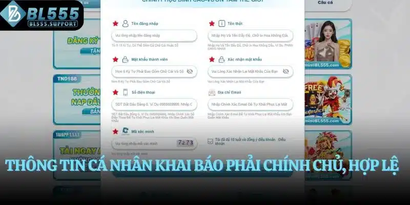 Thông tin cá nhân khai báo phải chính chủ, hợp lệ