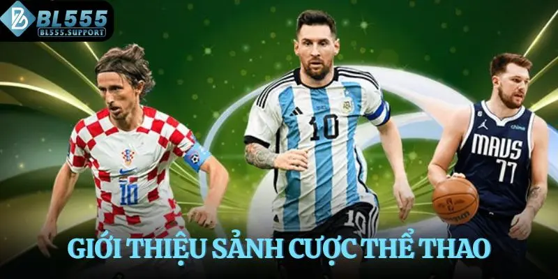 Giới thiệu sảnh cược thể thao