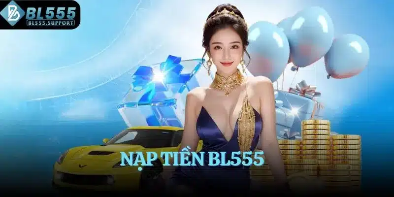 Nạp tiền BL555