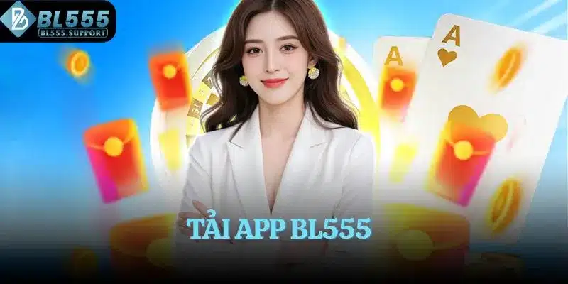 Tải app BL555